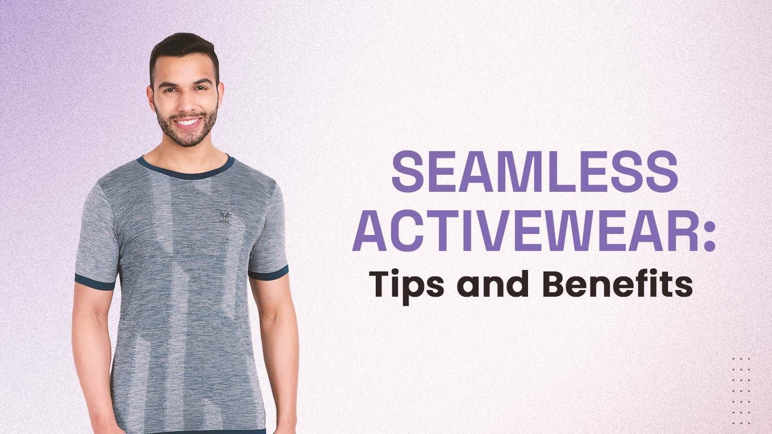 Seamless Activewear: Tips and Benefits