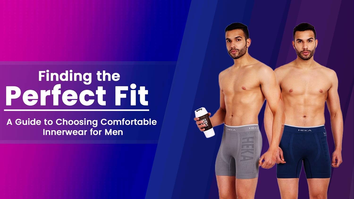 Finding the Perfect Fit: A Guide to Choosing Comfortable Innerwear for Men